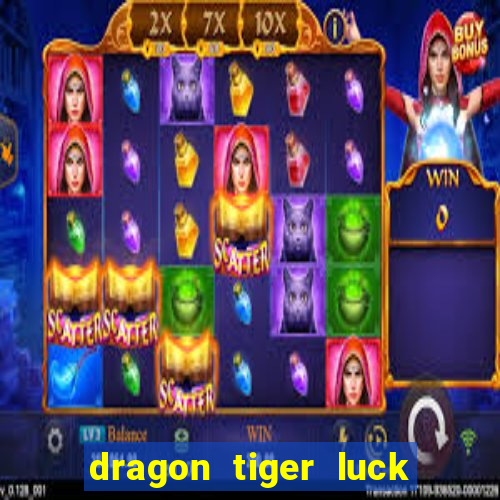 dragon tiger luck demo dinheiro infinito